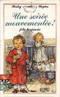 Une soirée mouvementée ! - Shirley Hughes